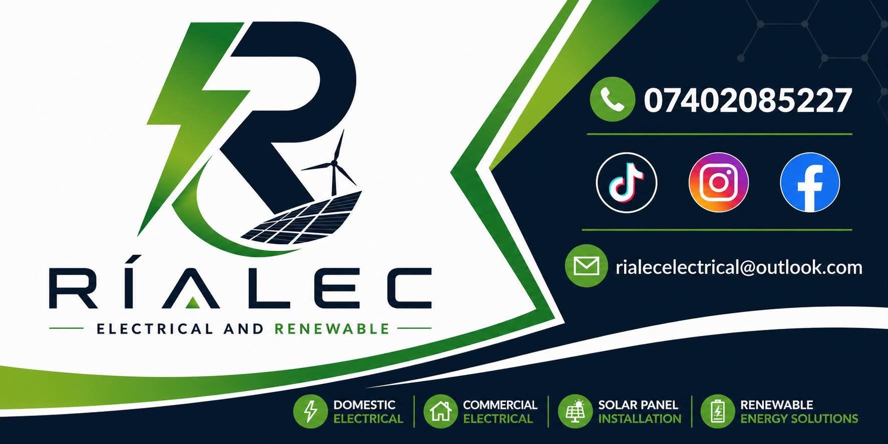 Ríalec Electrical and Renewable. Domestic electrical, commercial electrical, solar panel installation and renewable energy solutions. Call 07402085227 or email rialecelectrical@outlook.com.